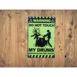 Wandbord Metalen Wandbord "WARNING do not touch my drums" - Mancave - Wand Decoratie - Metalen bord
