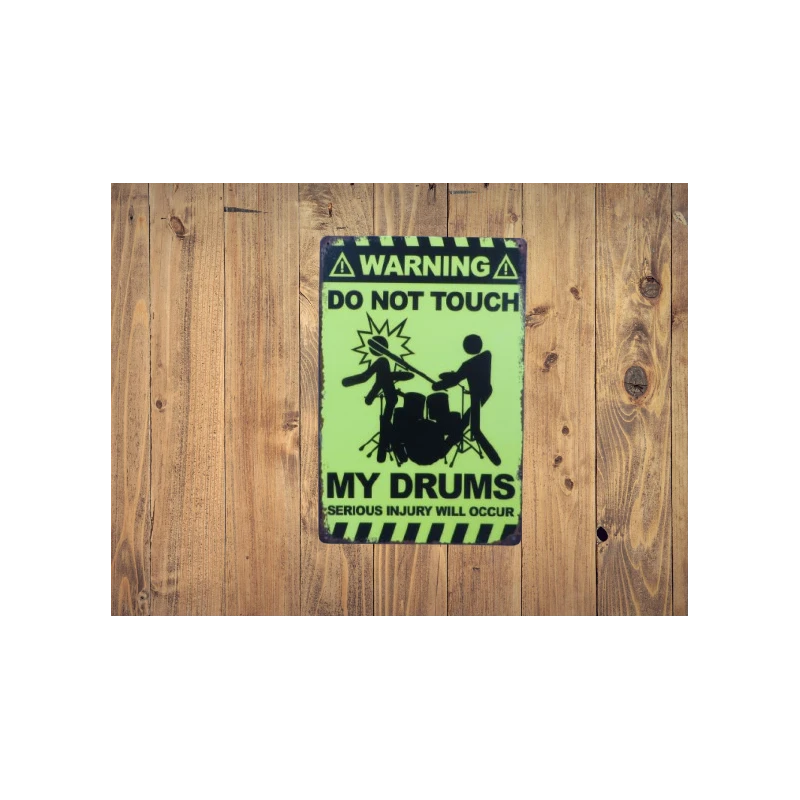 Wandschild Metallwandschild "WARNING do not touch my drums" - Mancave - Wanddekoration -