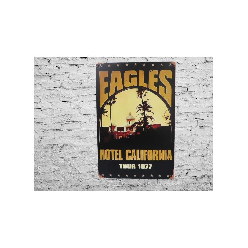 Enseigne murale EAGLES "Hotel California Tour 1977"  - Vintage Retro - Mancave - Décoration murale